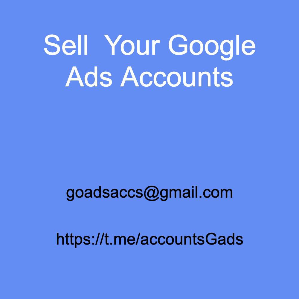 Sell your Google Ads accounts